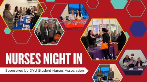 Nurses Night In sponsored by DYU Student Nurses Association